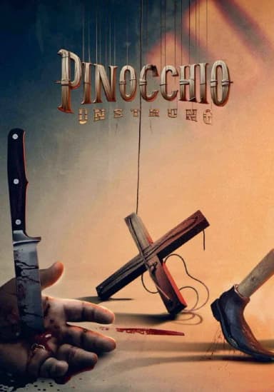 Pinocchio: Không Bị Trói / Pinocchio: Cuộc Tàn Sát Của Con Rối